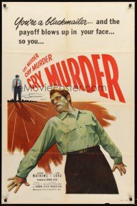 4g197 CRY MURDER 1sh '50 Carole Mathews, Jack Lord, when the payoff blows up in your face!