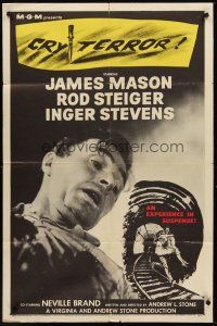 4g199 CRY TERROR 1sh '58 James Mason, Rod Steiger, Inger Stevens, noir, an experience in suspense!