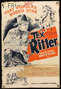4g889 TEX RITTER STOCK 1sh '40s great art of that popular rodeo star, Riding the Cherokee Trail!
