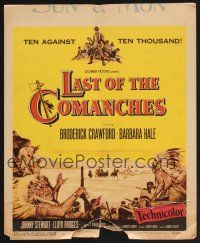 4k348 LAST OF THE COMANCHES WC '52 Broderick Crawford, Barbara Hale, ten against ten thousand!