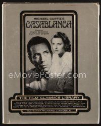 4p169 MICHAEL CURTIZ'S CASABLANCA first edition hardcover book '74 recreating it in images & words!