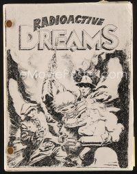 4p202 RADIOACTIVE DREAMS fifth draft script February 1984, screenplay by Pyun & Karnowski!