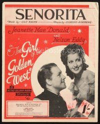 4p219 GIRL OF THE GOLDEN WEST English sheet music '38 Jeanette MacDonald & Nelson Eddy, Senorita!
