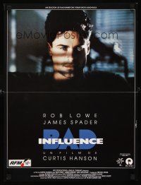 4r736 BAD INFLUENCE French 15x21 '90 directed by Curtis Hanson, Palmer Lee Todd, Rob Lowe, J. Spader