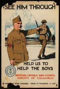 4s134 SEE HIM THROUGH war poster '18 WWI, National Catholic War Council, art by Burton Rice!