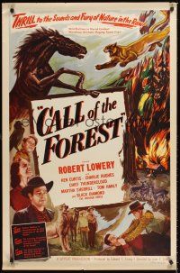 4t213 CALL OF THE FOREST 1sh '49 Robert Lowery, Ken Curtis, nature in the raw, outdoor adventure!