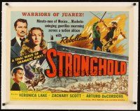 4w218 STRONGHOLD linen 1/2sh '52 Veronica Lake & Zachary Scott in a nation ablaze with rebellion!
