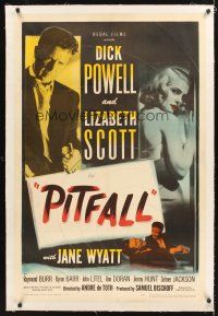 4w409 PITFALL linen 1sh '48 Dick Powell is as strong as steel but Lizabeth Scott will break him!