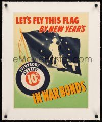 4w116 LET'S FLY THIS FLAG BY NEW YEAR'S linen war bonds poster '42 cool art of Concord Minute Man!