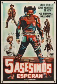 4x154 CINCO ASESINOS ESPERAN Argentinean '64 Chano Urueta, wonderful gunslinger artwork!