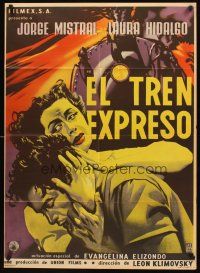 4y194 EL TREN EXPRESO Mexican poster '55 Jorge Mistral, Laura Hidalgo, cool train artwork!