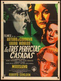 4y196 LAS TRES PERFECTAS CASADAS Mexican poster '52 Renau art of Arturo de Cordova & pretty women!