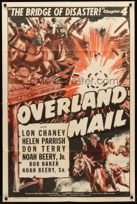 4y124 OVERLAND MAIL chapter 4 1sh '42 Lon Chaney Jr Universal serial, The Bridge of Disaster!