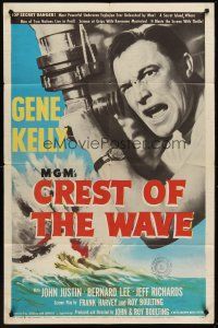 4z200 CREST OF THE WAVE 1sh '54 great close up of angry Gene Kelly at periscope of submarine!