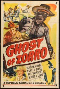 4z354 GHOST OF ZORRO 1sh '49 serial, Clayton Moore as the West's most famous mystery rider!