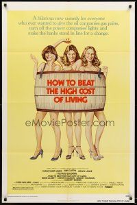 4z444 HOW TO BEAT THE HIGH COST OF LIVING 1sh '80 Susan Saint James, Jane Curtin, Jessica Lange!