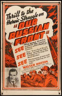 4z638 OUR RUSSIAN FRONT 1sh '42 Walter Huston WWII documentary, cool artwork!