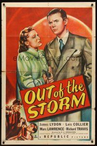 4z639 OUT OF THE STORM 1sh '48 cool close up art of Jimmy Lydon pointing gun, Lois Collier!
