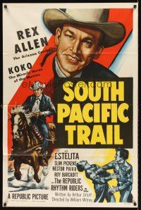 4z796 SOUTH PACIFIC TRAIL 1sh '52 great artwork of Rex Allen close up & on his horse Koko!