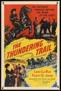 4z879 THUNDERING TRAIL 1sh '51 outlaws with only one thought, to silence Lash La Rue, Fuzzy