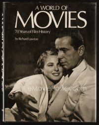 5b186 WORLD OF MOVIES fourth edition hardcover book '74 Bogart & Bergman, 70 Years of Film History!