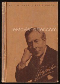 5e158 MY TEN YEARS IN THE STUDIOS first edition hardcover book '40 George Arliss autobiography!