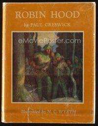 5e170 ROBIN HOOD hardcover book '58 by Paul Creswick, illustrated by N.C. Wyeth!