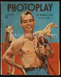 5e106 PHOTOPLAY magazine September 1948 portrait of barechested Alan Ladd & horses by Paul Hesse!
