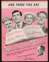 5e301 WEEK-END AT THE WALDORF sheet music '45 Ginger Rogers, Lana Turner, And There You Are!