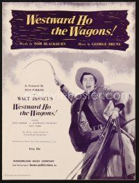 5e302 WESTWARD HO THE WAGONS sheet music '57 great image of cowboy Fess Parker, the title song!