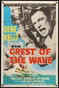 5f298 CREST OF THE WAVE 1sh '54 great close up of angry Gene Kelly at periscope of submarine!