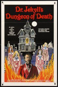 5f345 DR. JEKYLL'S DUNGEON OF DEATH 1sh '82 sexy art, blood & violence will haunt you forever!