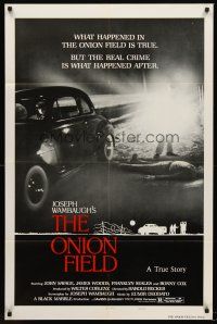5f674 ONION FIELD style B 1sh '79 what happened was true, but the real crime is what happened after!