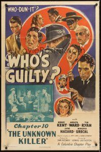 5f973 WHO'S GUILTY chapter 10 1sh '45 Robert Kent & Amelita Ward mystery serial, Unknown KIller!