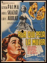 5g116 PORQUE PECA LA MUJER Mexican poster '51 art of pretty Leticia Palma, Salazar & jewels!