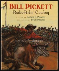 5h135 BILL PICKETT: RODEO-RIDIN' COWBOY 1st edition hardcover book '96 picture story for kids!