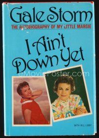 5h147 I AIN'T DOWN YET first edition hardcover book '81 the autobiography of My Little Margie!