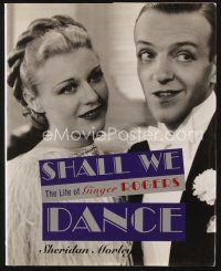 5h153 SHALL WE DANCE: THE LIFE OF GINGER ROGERS first edition hardcover book '95 with Fred Astaire!