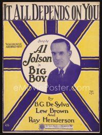 5h242 BIG BOY sheet music '30 great portrait of Al Jolson, It All Depends On You!