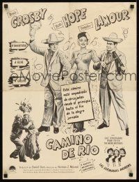 5j124 ROAD TO RIO Spanish 19x25 '48 different artwork of Bing Crosby, Bob Hope, & Dorothy Lamour!