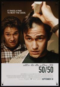 5k006 50/50 advance DS 1sh '11 Joseph Gordon-Levitt, Seth Rogen, cancer comedy!