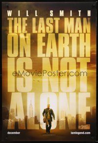 5k319 I AM LEGEND DS teaser 1sh '07 Will Smith is the last man on Earth, and he's not alone!