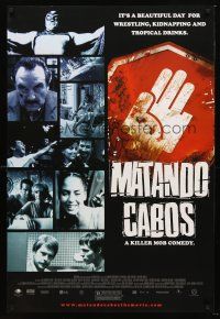 5k503 MATANDO CABOS Spanish/U.S. DS 1sh '04 directed by Alejandro Lozano, Mexican wrestling!