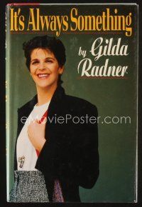5m164 IT'S ALWAYS SOMETHING 2nd edition hardcover book '89 comedienne Gilda Radner autobiography!