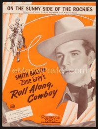 5m301 ROLL ALONG COWBOY sheet music '37 Smith Ballew, Zane Grey, On the Sunny Side of the Rockies!