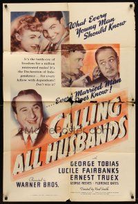 5p147 CALLING ALL HUSBANDS 1sh '40 George Reeves, Lucile Fairbanks, every young man should know!