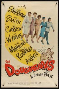 5p255 DOUGHGIRLS 1sh '44 sexy Ann Sheridan, Alexis Smith & Jane Wyman at home during WWII!