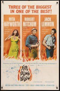 5p330 FIRE DOWN BELOW 1sh '57 full-length sexy Rita Hayworth, Robert Mitchum & Jack Lemmon!