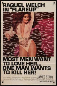5p339 FLAREUP int'l 1sh '70 most men want super sexy Raquel Welch, but one man wants to kill her!