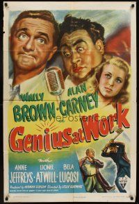 5p380 GENIUS AT WORK style A 1sh '46 art of Bela Lugosi with axe, Brown & Carney are nutty sleuths!